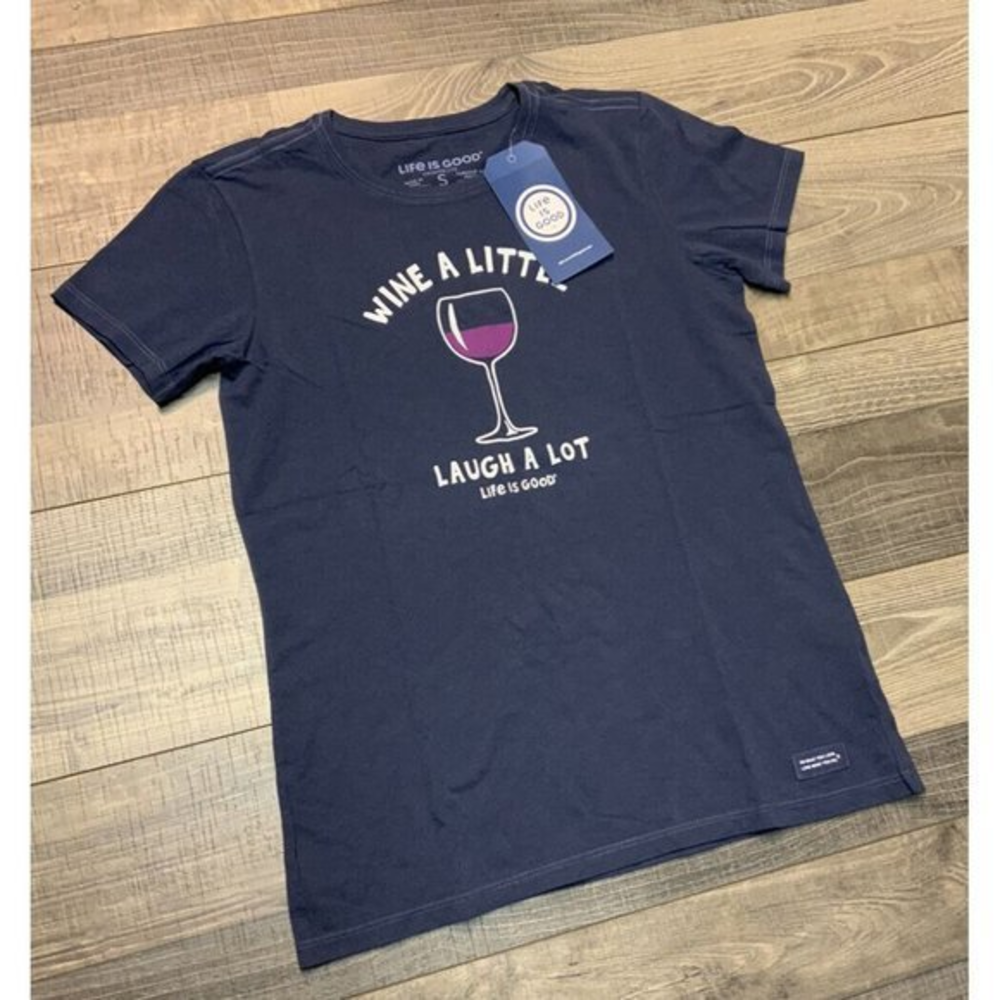 NWT Women's Life is Good Wine A Little Laugh‎ A Lot Blue Small LITE Crusher Tee - Picture 2 of 10